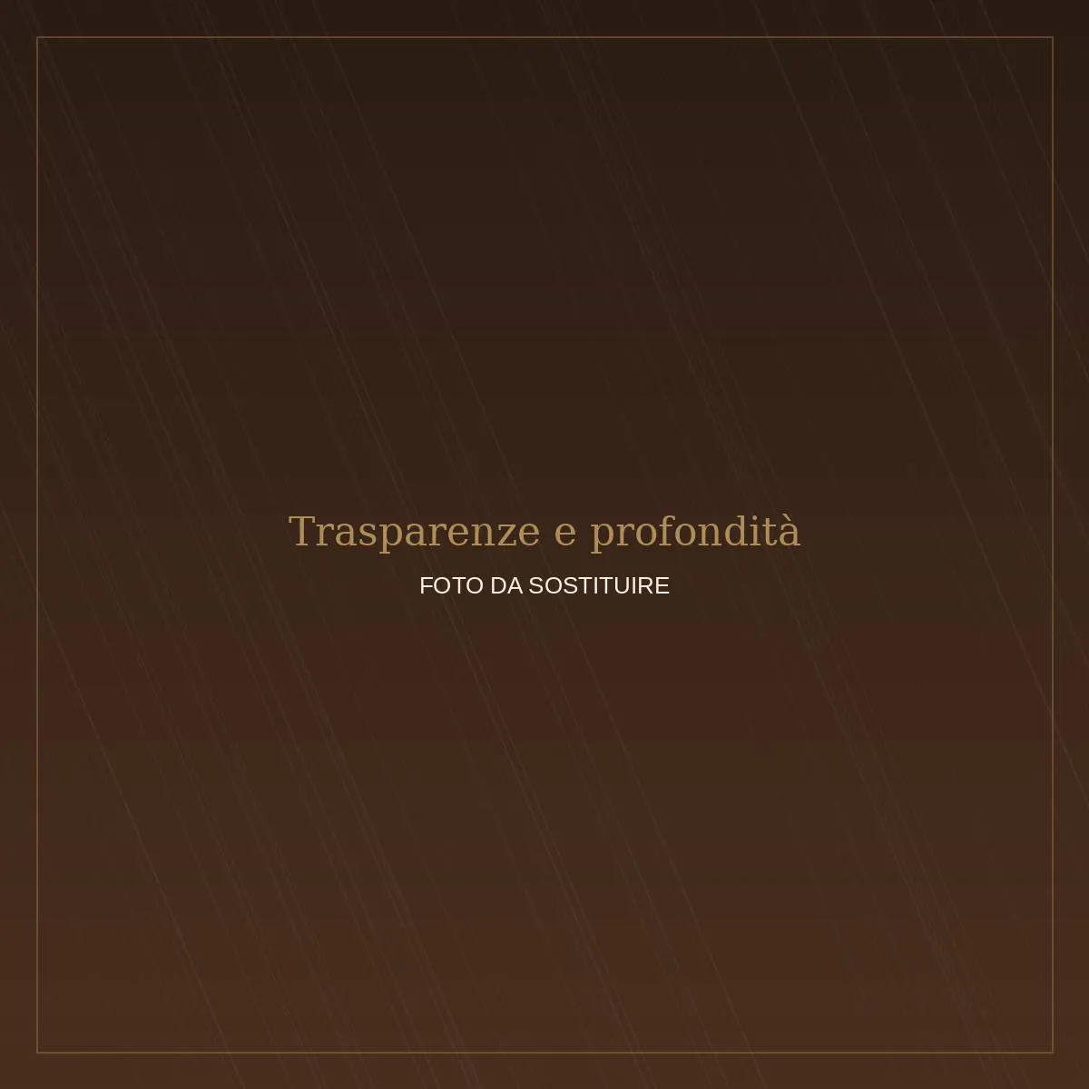 Trasparenze e profondità